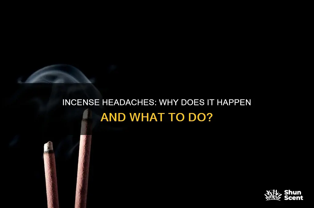 why does incense give me a headache