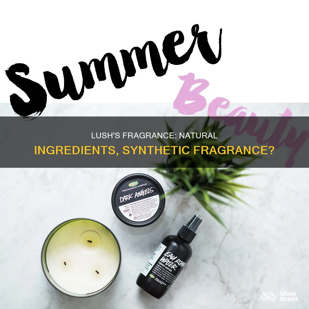 why does lush have fragrance in ingredients