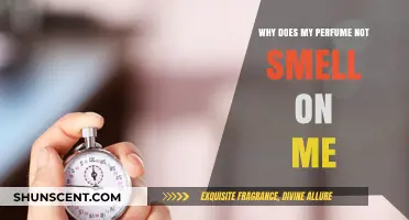 Perfume not smelling? Here's why