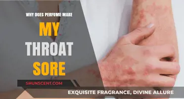 Perfume Allergies: Sore Throat and Its Causes