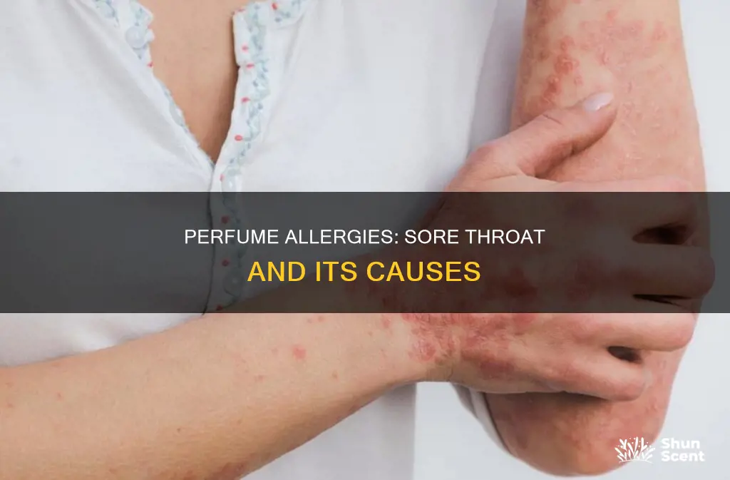 why does perfume make my throat sore
