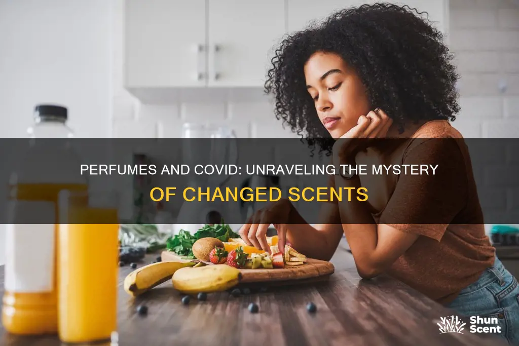 why does perfume smell bad after covid