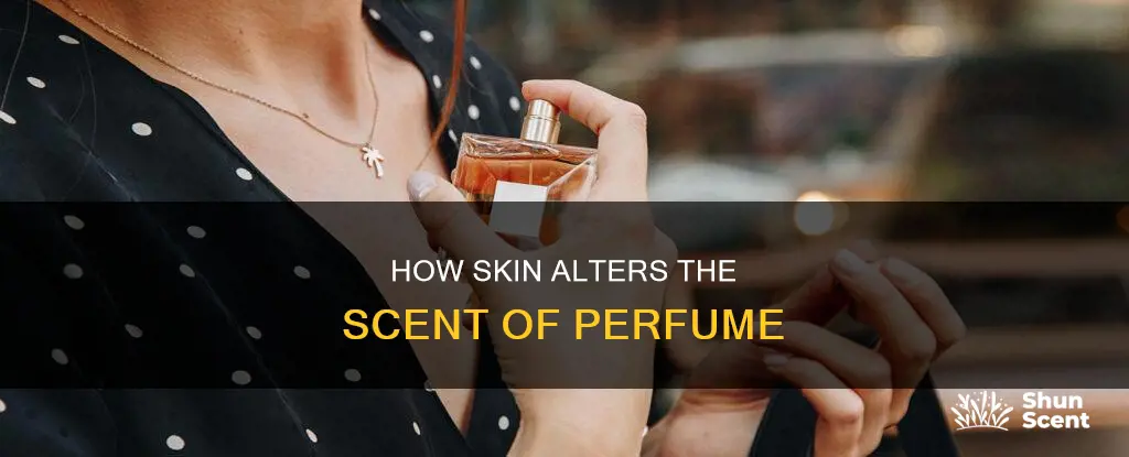 why does perfume smell different on skin