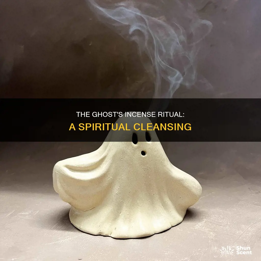 why does the ghost sprinkle incense