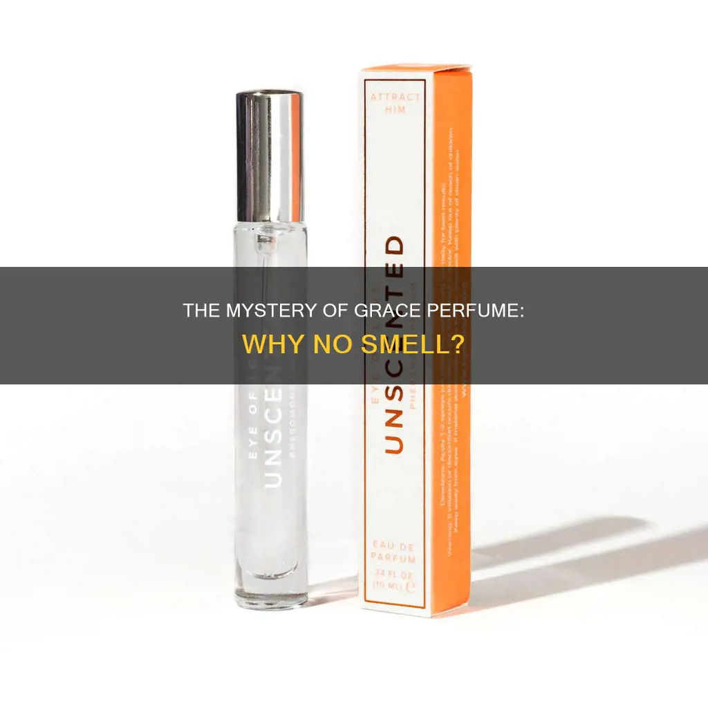 why doesnt grace perfume have a smell
