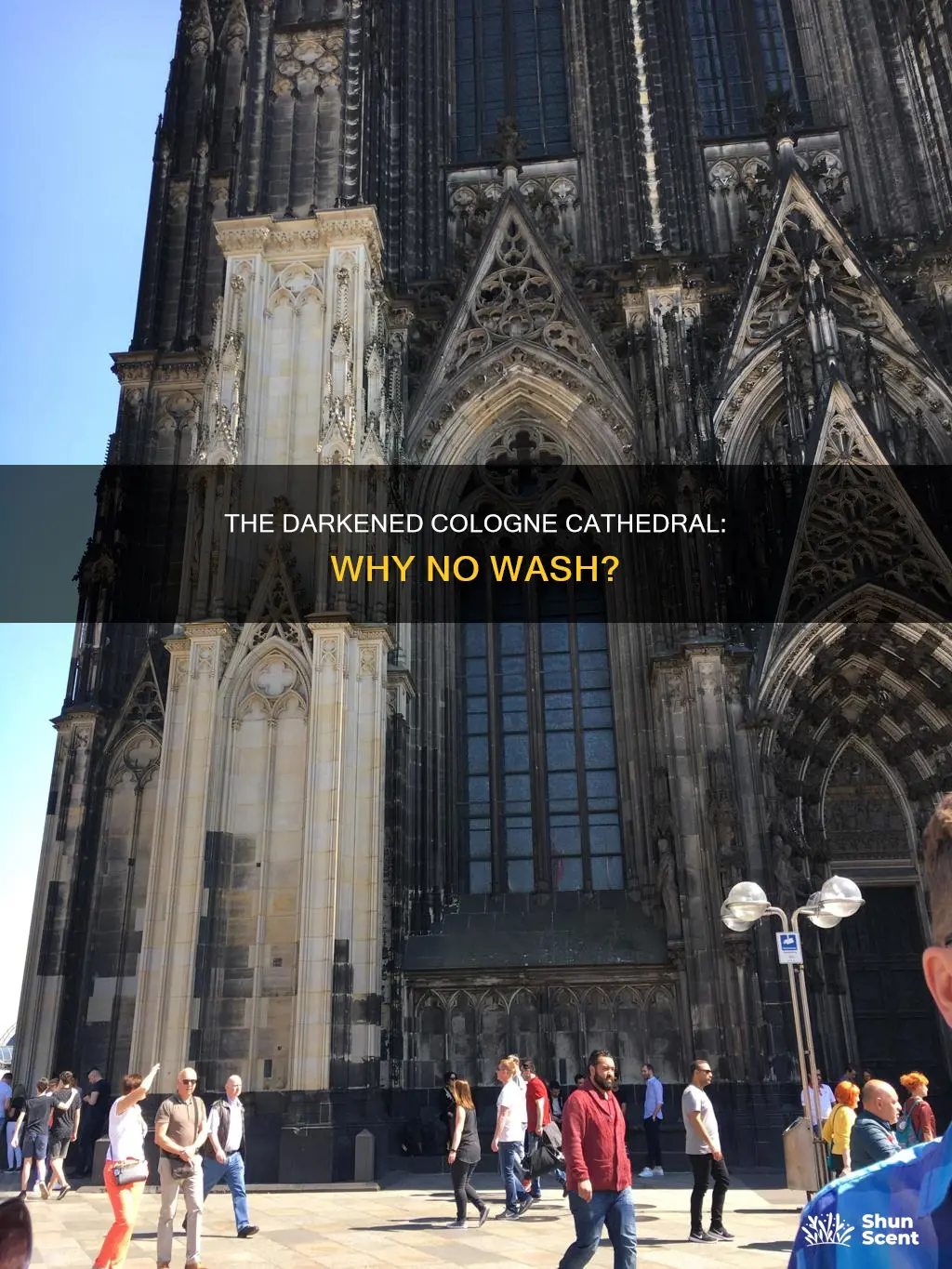 why dont they wash cologne cathedral