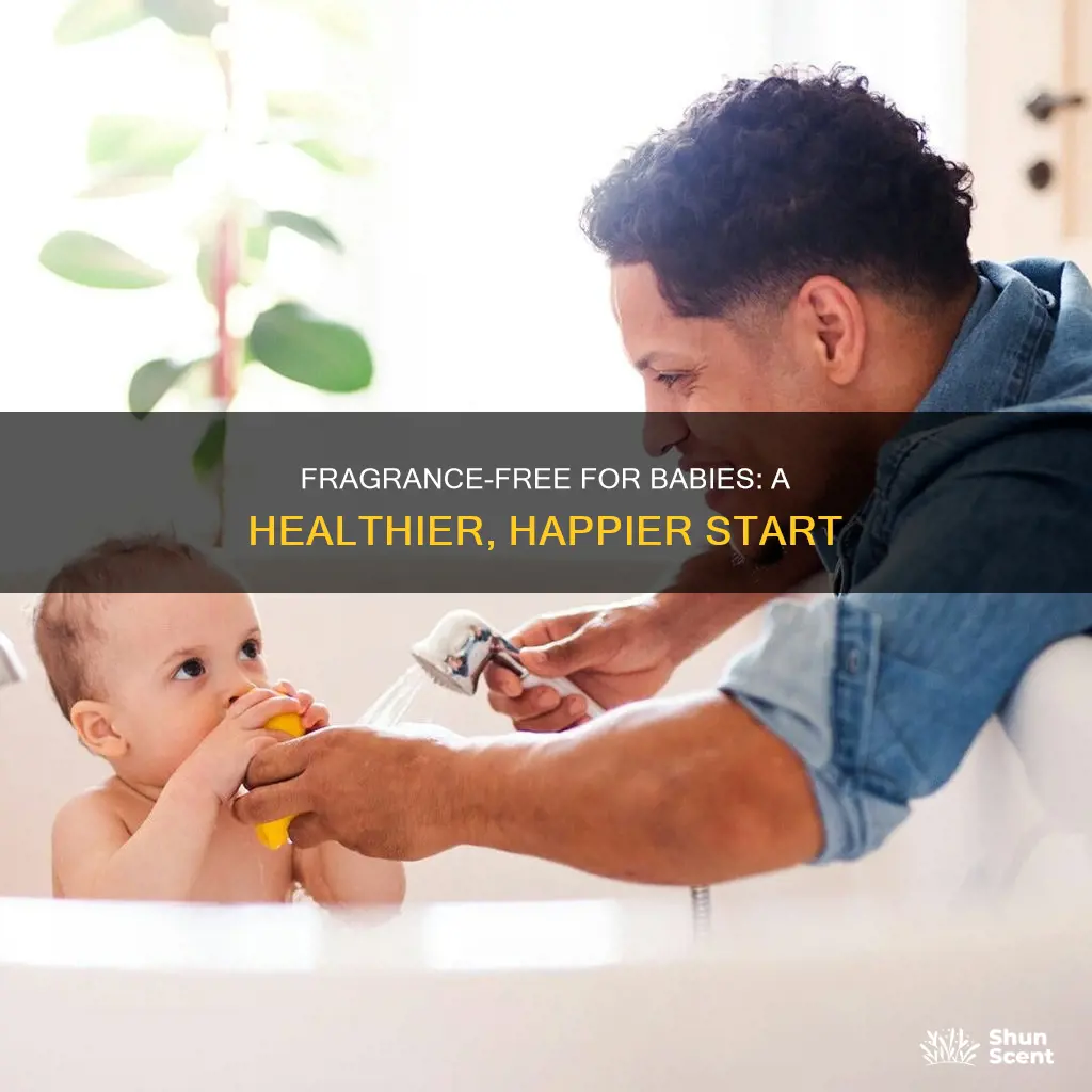 why fragrance free for babies
