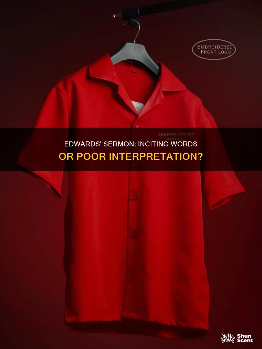 why has edwards sermon incensed or disturbed many readers