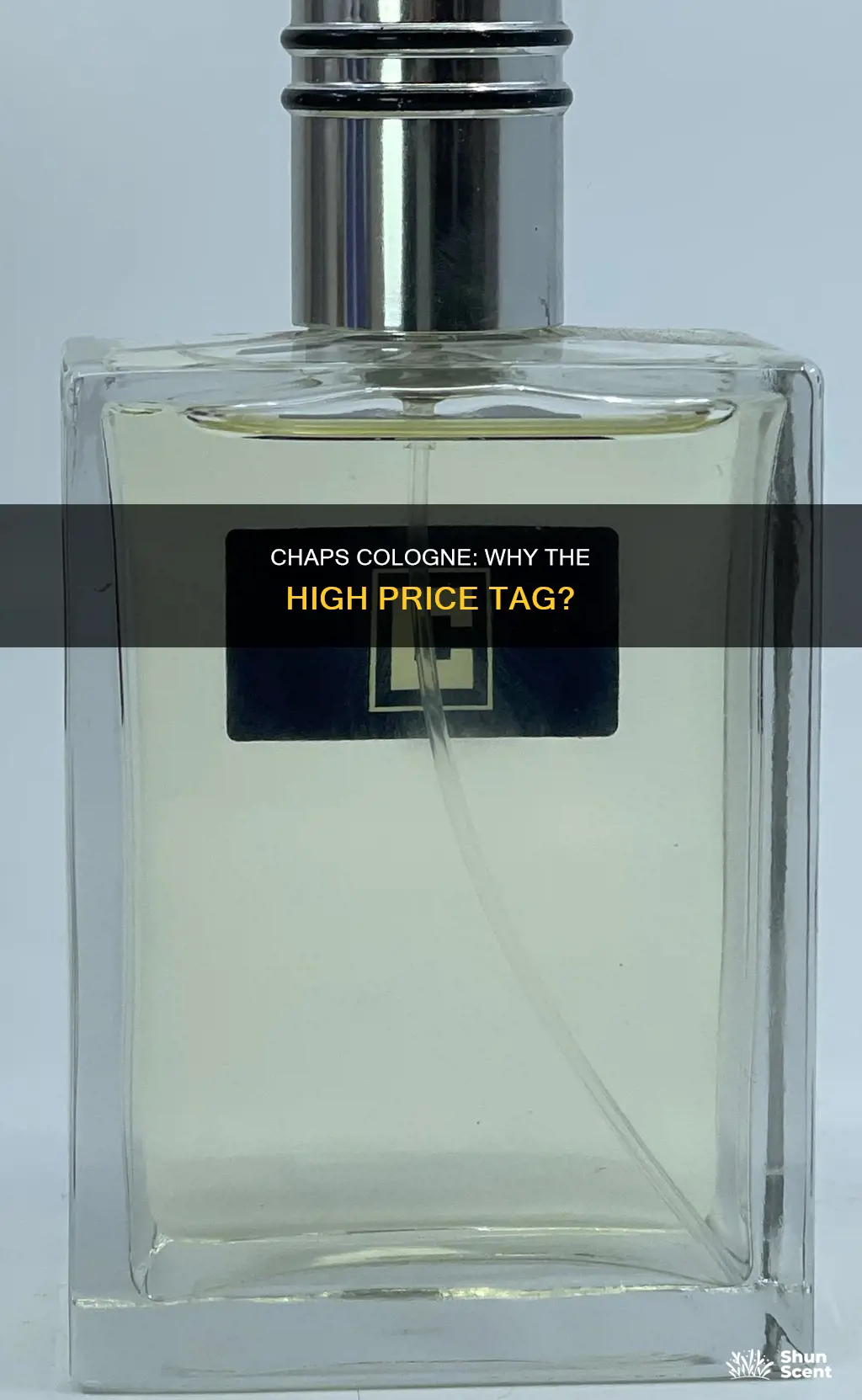 why is chaps cologne so expensive