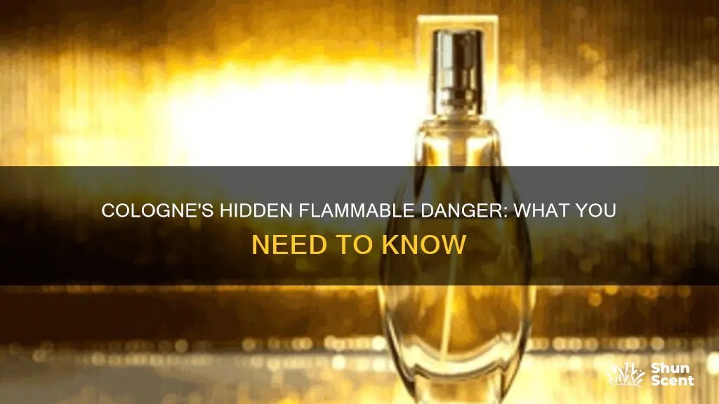 why is cologne flammable