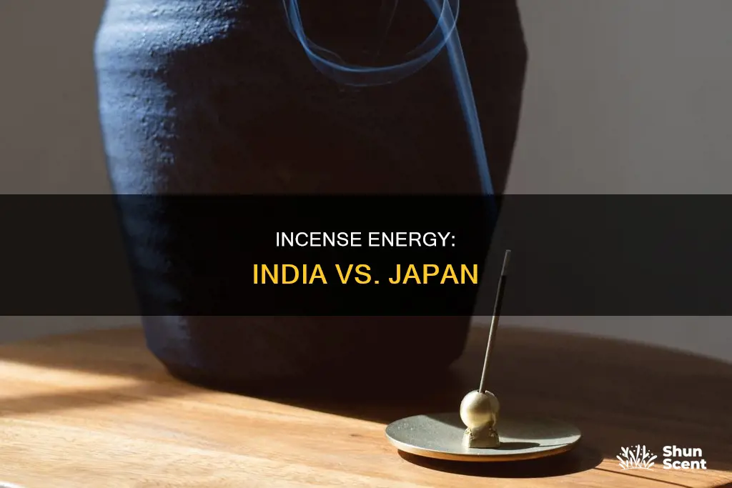 why is energy stronger for incense from india or japan