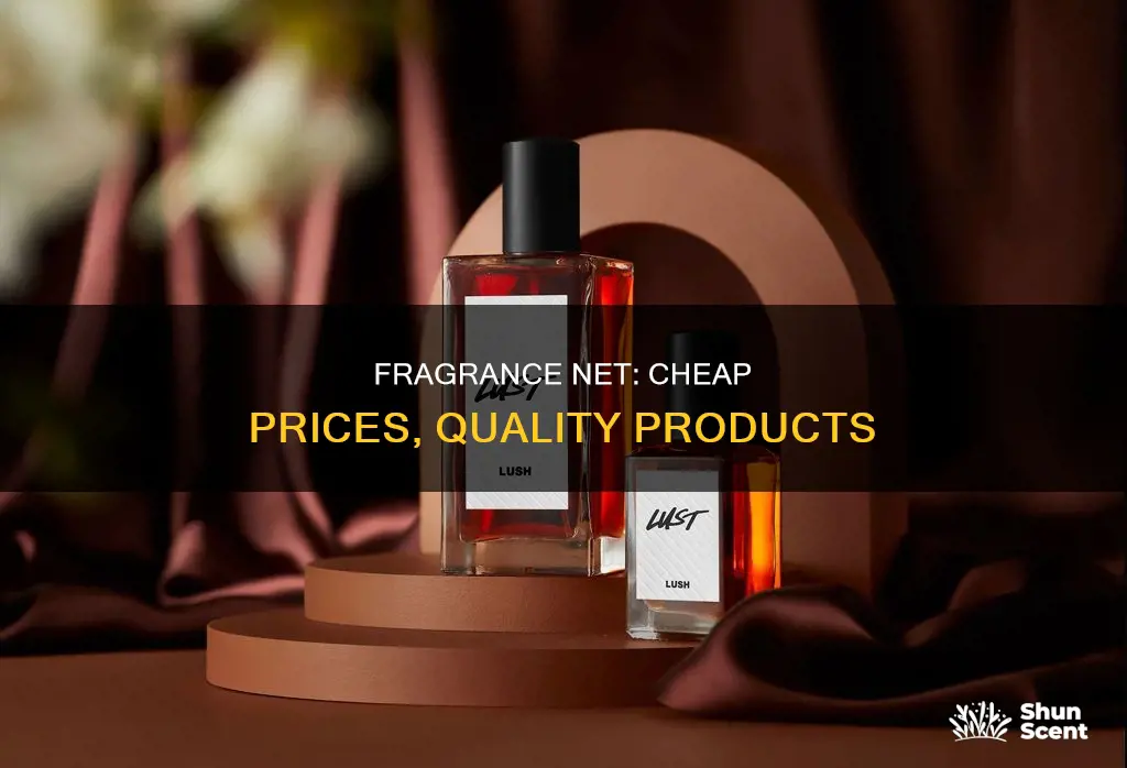 why is fragrance net cheap