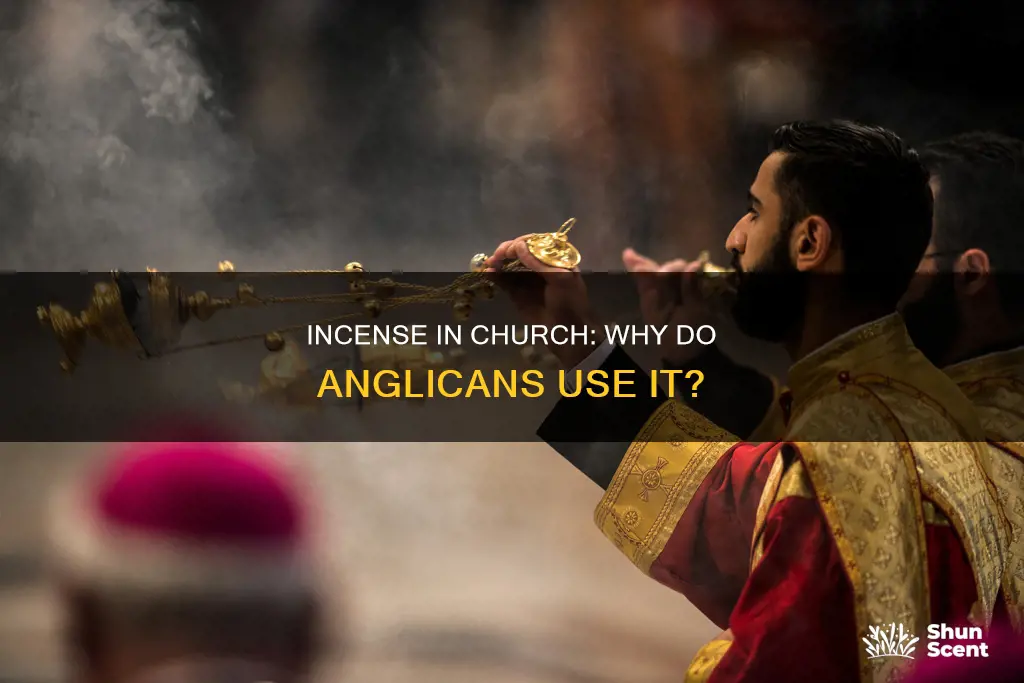 why is incense used in church of england
