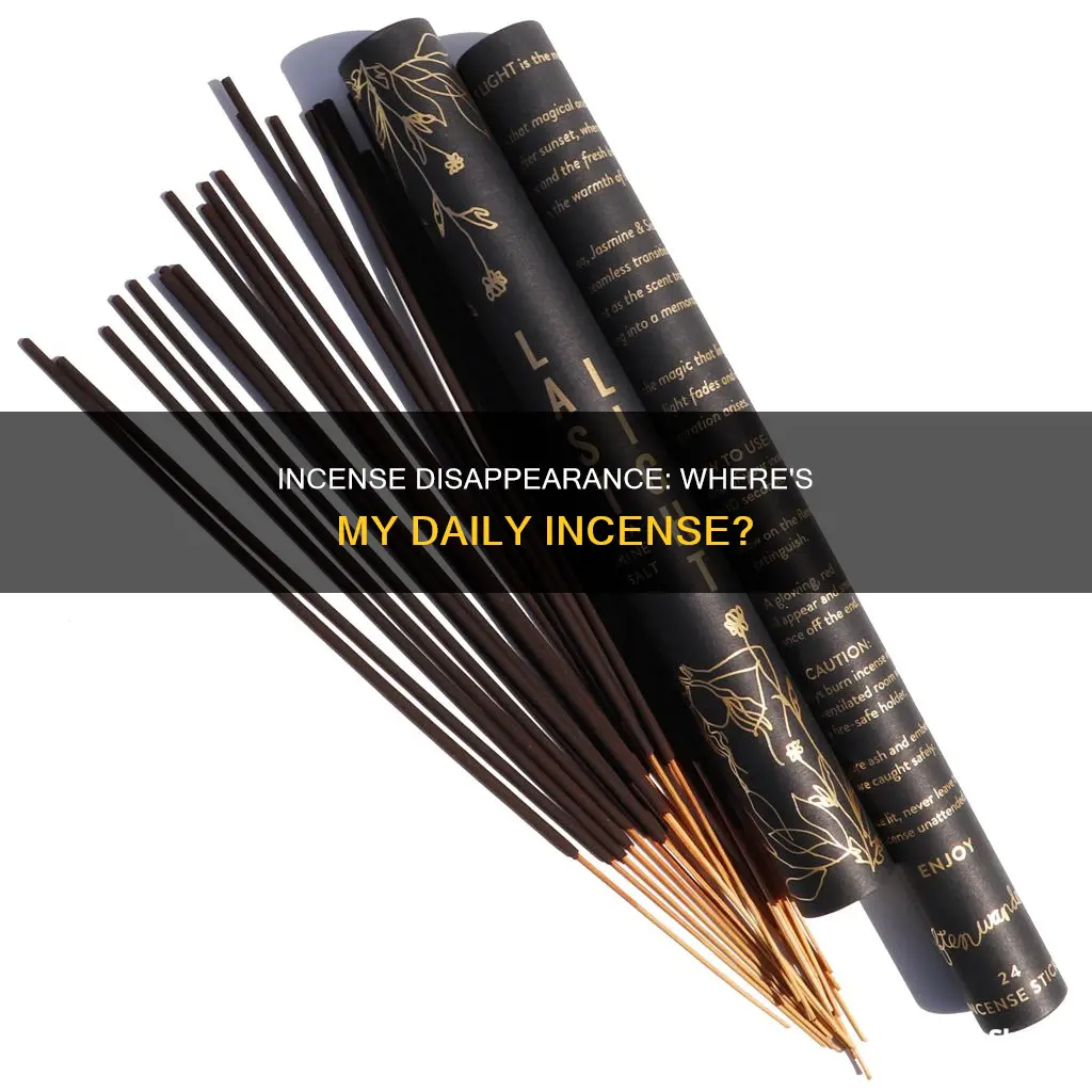 why is my daily incense not showing up