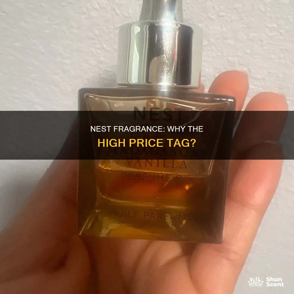 why is nest fragrance expensive