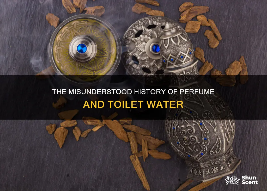 why is perfume called toilet water