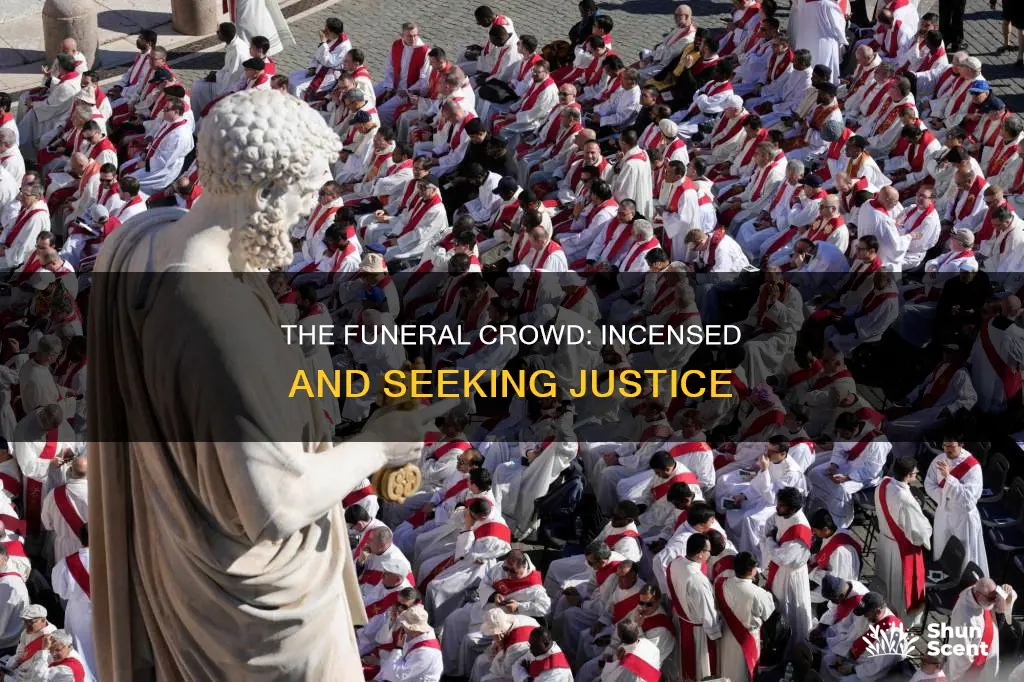 why is the crowd following the funeral procession incensed