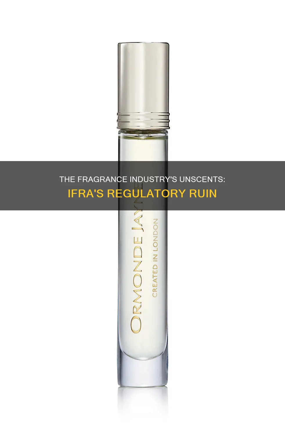 why is the ifra destroying fragrance