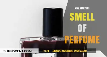 The Sweet Smell of Martyrdom: Why Martyrs Smell of Perfume