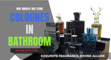 Colognes and Bathrooms: A Recipe for Disaster