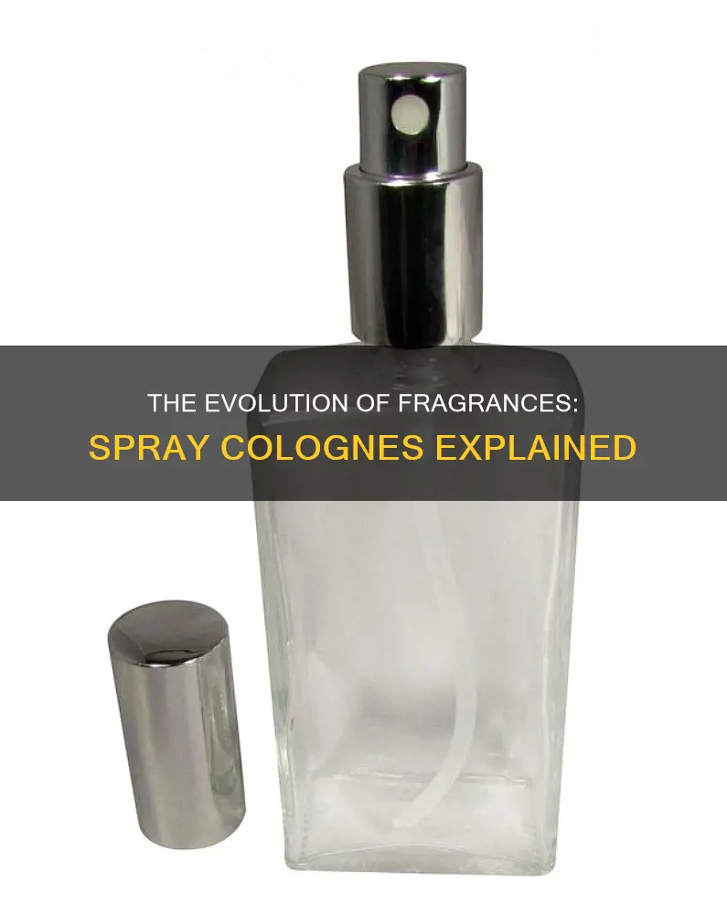 why spray colognes