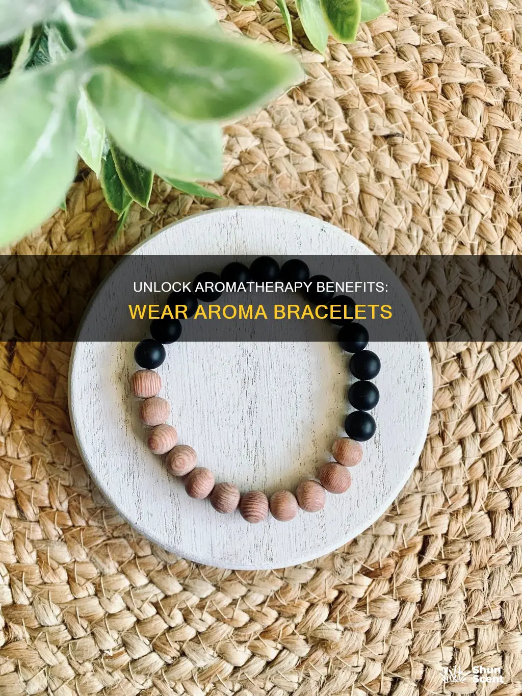 why use aroma bracelets