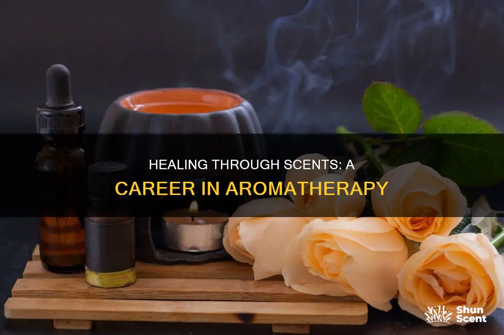 why would anyone want to become an aroma therapist