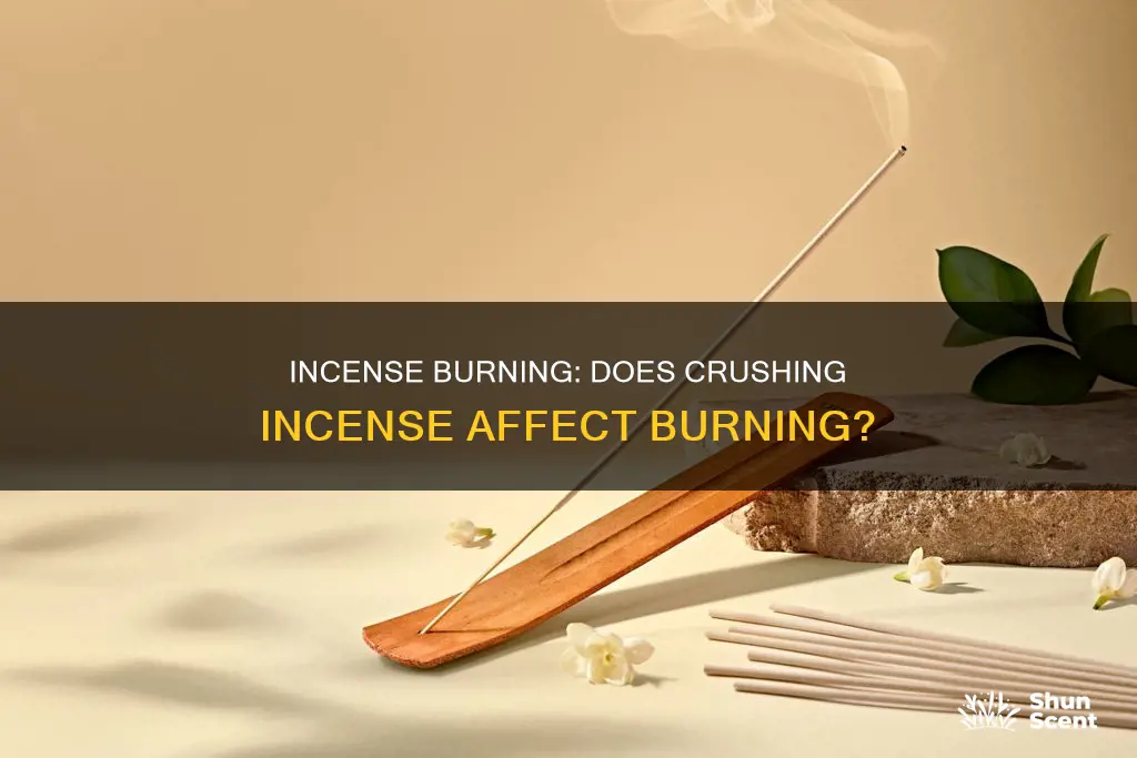 will a crushed incense burn