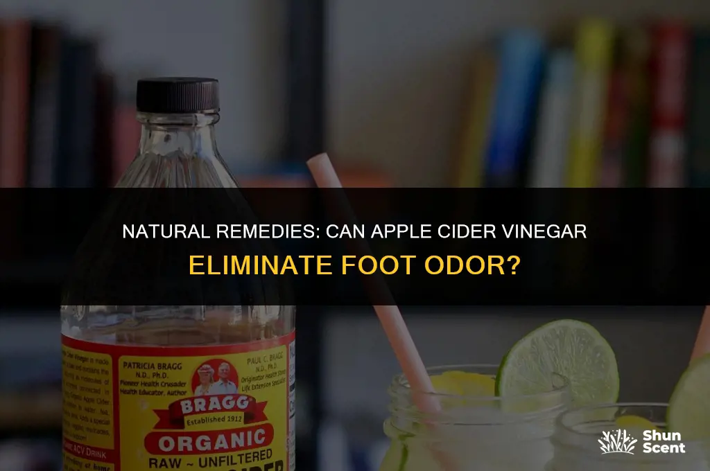 will apple cider vinegar get rid of foot odor