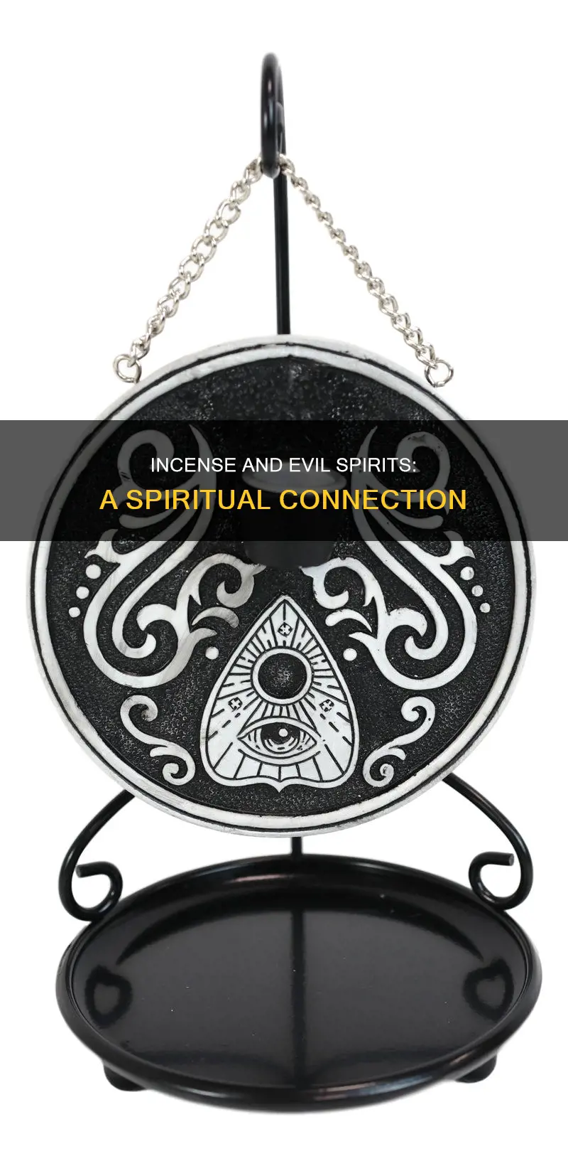 will burning incense ward off evil spirits
