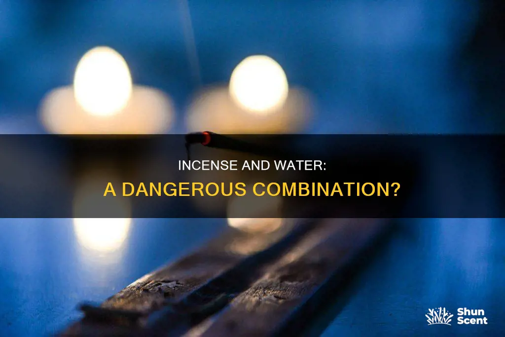 will incense light off water