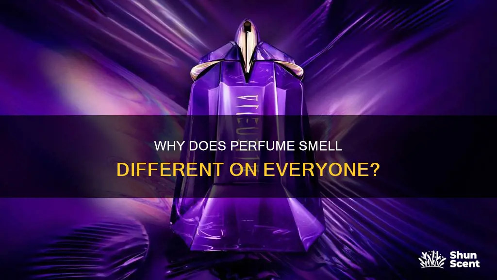will perfume smell different on everyone