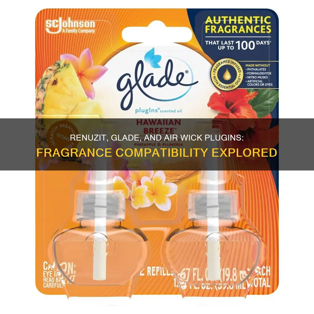 will renuzit fragrances work with glade or aireuck plugins