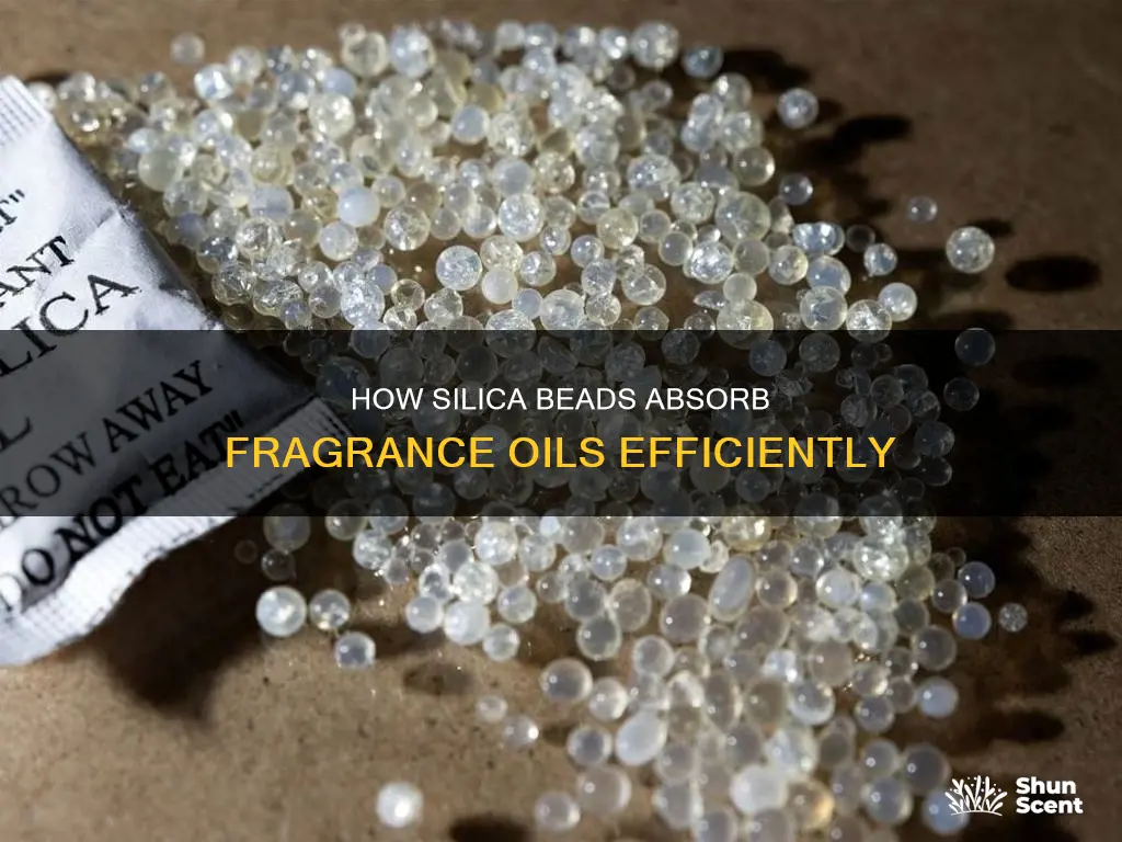 will silica beads absorb fragrance oil